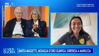 Marta Maggetti medaglia doro olimpica sorpresa per Mariuccia  La volta buona 25092024 [upl. by Clein226]