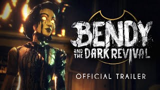 quotBendy and the Dark Revivalquot  Official Trailer [upl. by Dawkins]