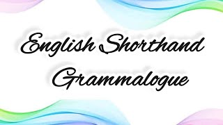 English Shorthand Grammalogues [upl. by Macmahon127]