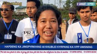 SHAD KMEN KI NONG UMSNING HA LA SHNONG BAN AI KHUBLEI IA U MP BA THYMMAI [upl. by Ativak741]