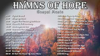 Best of Traditional Gospel Songs  Hymns of Hope [upl. by Vona]