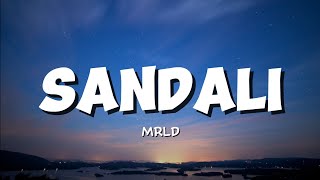 MRLD – Sandali  Song Lyrics Video [upl. by Armalla]