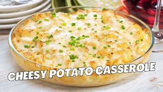 CHEESY POTATO CASSEROLE – Super Easy amp Creamy Potato SIDE DISH Baked Potato Dish Recipe [upl. by Esoranna983]