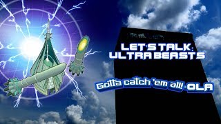 414  Lets Talk Ultra Beasts  Why the UB Mission Disappointed Me GCEAlola 8 [upl. by Demitria]