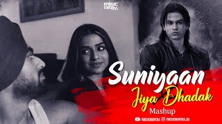 Best Of Suniyan Suniyan X Jiya Dhadak Mashup 2024  Monsoon Special [upl. by Alguire782]