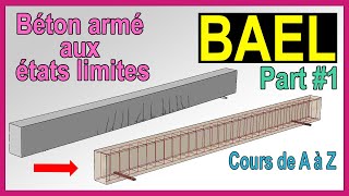 Béton armé aux états limites BAEL  Partie 1 [upl. by Alix]