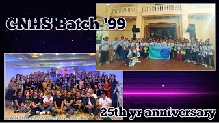 CNHS Batch 99 25th year anniversary part 1 [upl. by Albertina]