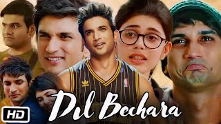 Dil Bechara Full HD Movie  Sushant Singh Rajput  Sanjana Sanghi  Sahil Vaid  Story Explanation [upl. by Moorefield]