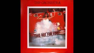 THP Orchestra  Two Hot For Love [upl. by Bent223]