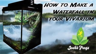 How to Make a Waterfall in your Vivarium [upl. by Ryan]