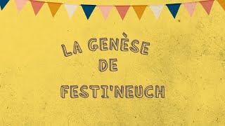 La genèse de Festi’neuch [upl. by Nuajed836]