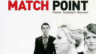 Trailer  MATCH POINT 2005 Woody Allen Scarlett Johansson Jonathan Rhys Meyers GERMAN [upl. by Neelyam965]