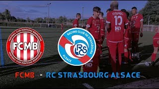 U19 Nationaux FC Montceau Bourgogne  RC Strasbourg Alsace [upl. by Akkim]