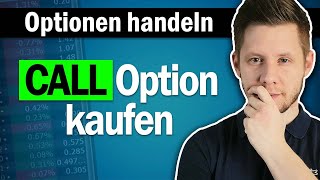 CALL Optionen kaufen Wie funktioniert das [upl. by Elleniad653]