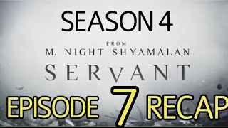 Servant Season 4 Episode 7 Myth Recap [upl. by Hepzi]