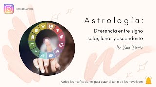 Diferencias entre signo solar lunar y ascendente en astrología evolutiva y psicológica [upl. by Sheba]