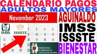 🗓️Calendario PAGO NOVIEMBRE Y DICIEMBRE 2023 Pensionados y Jubilados hoy aquí fechas [upl. by Buna]