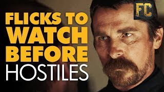 Good Movies to Watch Before Hostiles  Best Western Movies to Watch Like Hostiles  Flick Connection [upl. by Oiramej587]