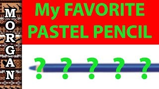 My Favorite Pastel Pencil  Review by Jason Morgan [upl. by Aronson]