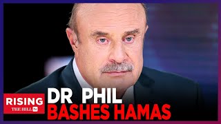 Dr Phil amp Hamas Leaders Son EVISCERATE ProPalestinian Students Defending Hamas [upl. by Ardeed]