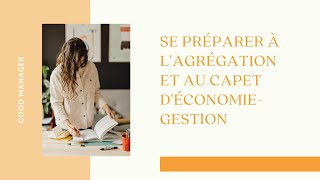 Se préparer à lAgrégation et au CAPET en Economie Gestion avec GoodManager [upl. by Healey]