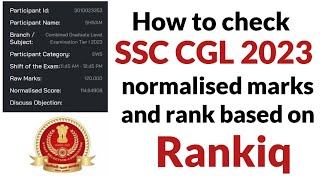 How to check SSC CGL 2023 normalised marks and rank based on Rankiq SSC CGL Answer key 2023 [upl. by Dinsdale107]