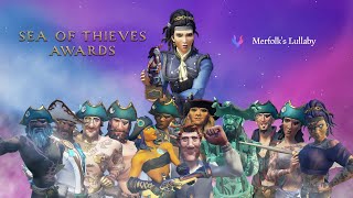 Sea of Thieves Awards 2022 Ceremony • Merfolks Lullaby [upl. by Yseult712]