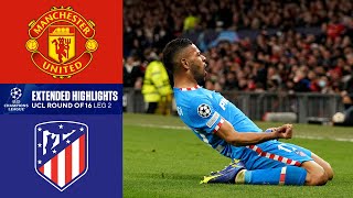 Man United vs Atlético Madrid Extended Highlights  UCL Round of 16  Leg 2  CBS Sports Golazo [upl. by Onin]