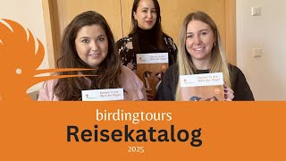 birdingtours Reisekatalog 2025 [upl. by Moraj]