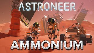 Astroneer 13  AMMONIUM [upl. by Uriisa859]