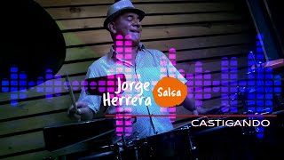 JORGE HERRERA  Castigando En Salsa  Official Video [upl. by Anuahsed]