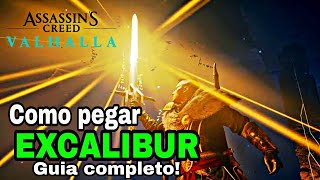 Assassins Creed Valhalla Como Pegar a Excalibur Guia Completo [upl. by Calderon463]