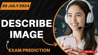 Describe Image PTE Academic amp PTE Core Speaking  July 2024 Predictions amp Practice [upl. by Lemuel]