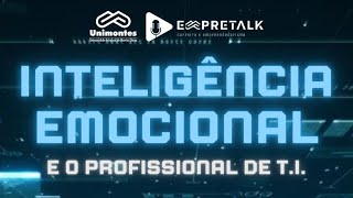 Inteligência Emocional e o profissional de TI  Empretalk 18092024 [upl. by Essyle]