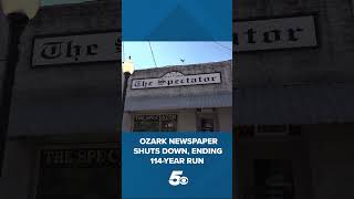 Ozark newspaper shuts down after 114 years [upl. by Llatsyrc651]