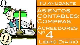 Asientos Contables de Compra  Compra a Acreedores Nº2 con IVA [upl. by Huberty]