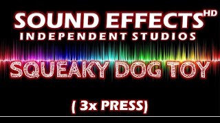 SFX  SOUND EFFECT SQUEAKY DOG TOY  3x PRESS HUNDESPIELZEUG 3x DRÜCKEN [upl. by Karlee]