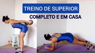 MELHOR TREINO DE SUPERIORES COMPLETO EM CASA [upl. by Attelocin]