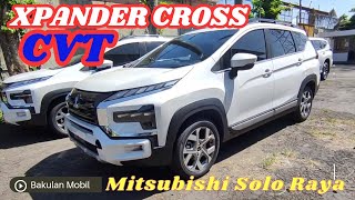 HARGA amp DISKON‼️ XPANDER CROSS CVT PUTIH 2023 [upl. by Zsazsa734]