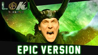 Loki  Glorious Purpose  EPIC FINALE VERSION [upl. by Mellman62]