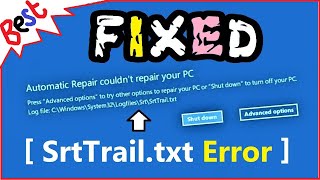 SrtTrailtxt Windows 10 FIX  How to Fix C WindowsSystem32LogFilessrtSrtTrailtxt [upl. by Ng]