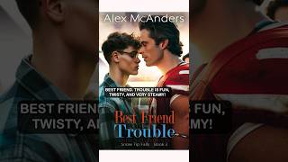 MM Romance audiobooks full length  Best Friend Trouble by Alex McAnders [upl. by Serles]