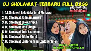 DJ SHOLAWAT FULL ALBUM TERBARU 2024 FULL BASS  Sholawat Gala Gala Album Terpopuler [upl. by Yakcm]