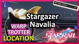 Stargazer Navalia Warp Trotter Location  Honkai Star Rail [upl. by Akenahs492]