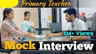 Primary Teacher Mock Interview  Pre primary teaching Interview  Questions asked in interview [upl. by Airyk]