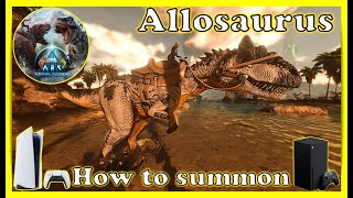 Ark Survival Ascended how to summon in a Allosaurus amp Saddle on PS5 amp Xbox Series X [upl. by Rowena]