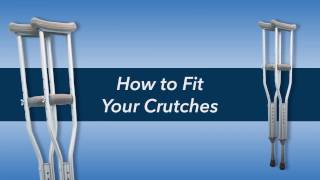 How to Fit and Use Crutches [upl. by Amsed128]