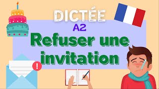 Refuser une invitation  AllinOne French Dictation Exercise [upl. by Cappella]