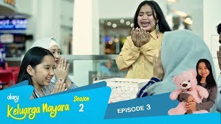 Diary Keluarga Nayara Season 2  Episode 3 [upl. by Meuser]