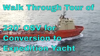 Walkthrough tour of 220  280 ExpeditionExplorer Yacht conversion vessel [upl. by Dawkins]